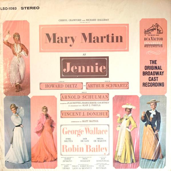 LP Record MARY MARTIN GEORGE D. WALLACE JAC Jennie The Original Broadway Cast LSO1083 RCA Victor 196 US Soundtracks Musicals Used