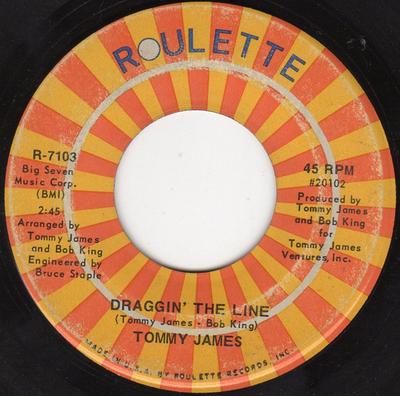 7inch Record TOMMY JAMES - Draggin' The Line / Bits & Pieces R7103 Roulette 1971 US Rock Used