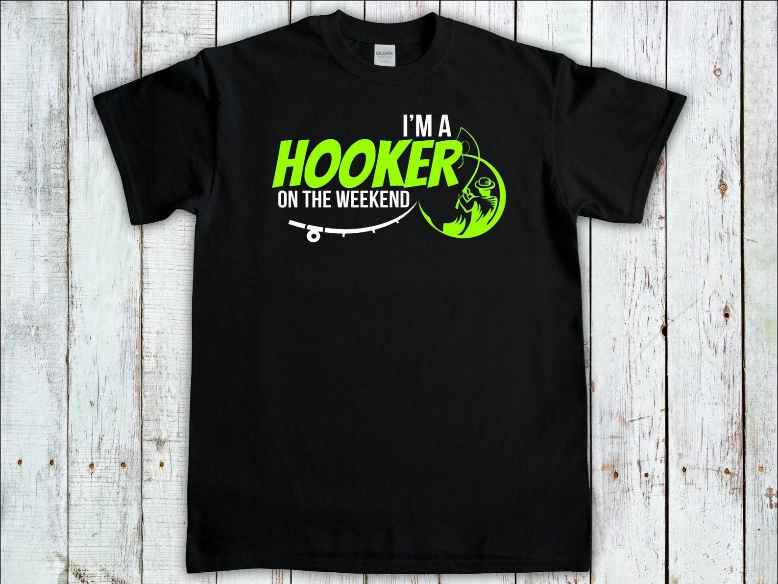 Funny fishing tee! I m a Hooker on the weekend! Fishing Gift, Fly Fishing Shirt, Bass Fishing tshirt, Fishing Gift For Men, Fishing Shirt S
