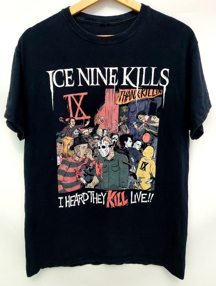 

Vintage Ice Nine Kills Heard The Kill Live Black Unisex T shirt S5XL KH15878 Unisex T-Shirt XXL