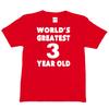 3. Birthday T-Shirt Worlds Greatest 3 Years Happy Birthday T-Shirt Age 3 Gift Will Open In a New Window or Tab
