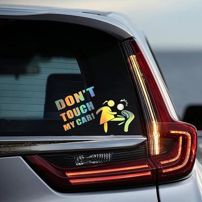 Funny Car Sticker "Don't Touch My Car!" - 3 Pack (Black, White, Laser)