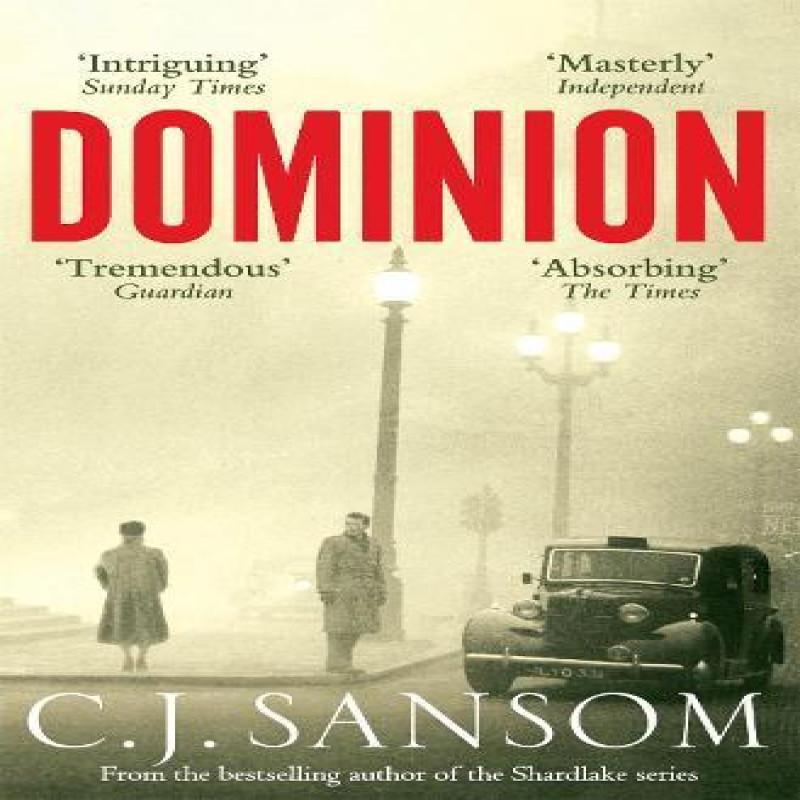 Dominion by C. J. Sansom Paperback Book 9780330511032