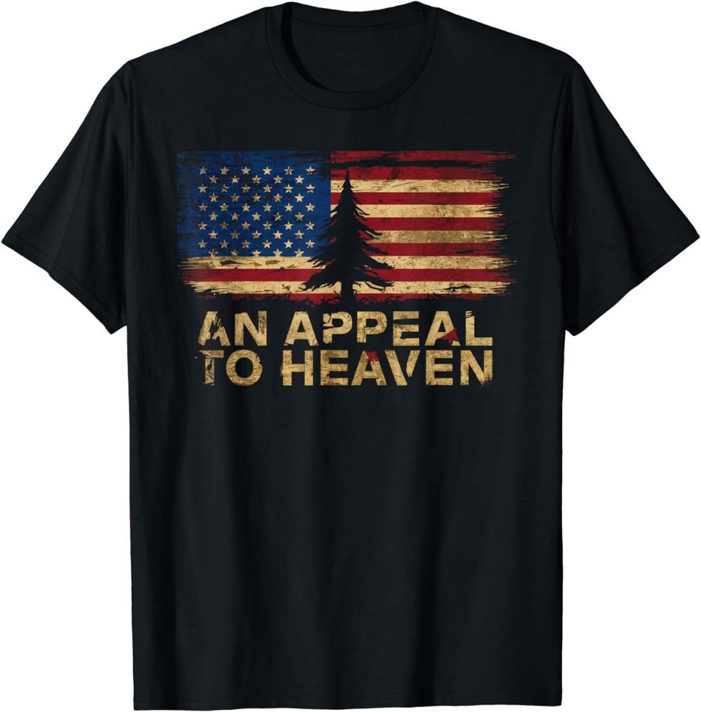 An Appeal to Heaven T-Shirt Patriotic and Inspirational Tee T-Shirt Unisex T-Shirt XXXXL