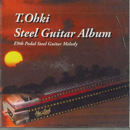 

CD T. OHKI - Steel Guitar Album NONE Japan Japanese Pop/Rock Used