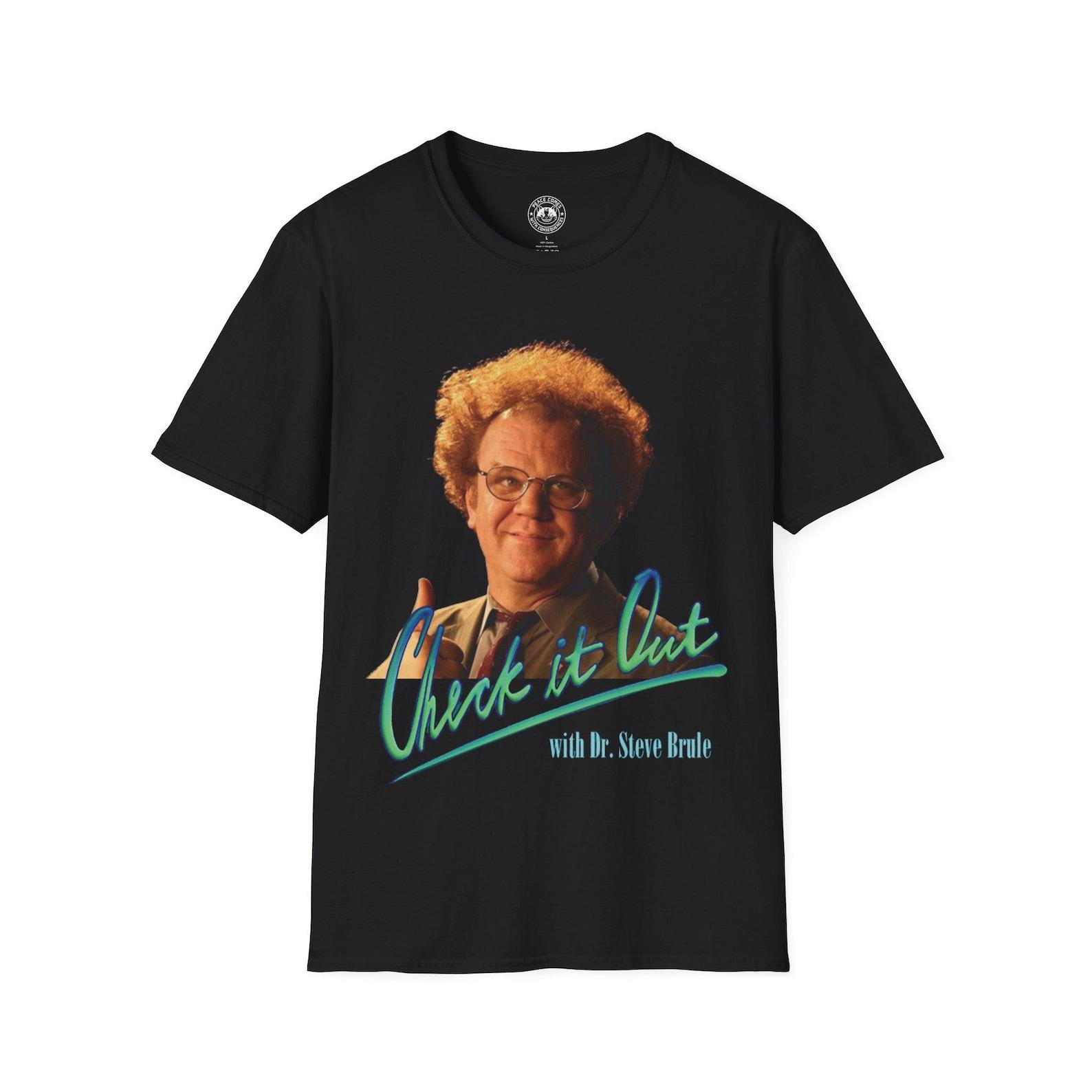 Check It Out Dr. Steve Brule T-Shirt | Adult Swim Fan Tee L