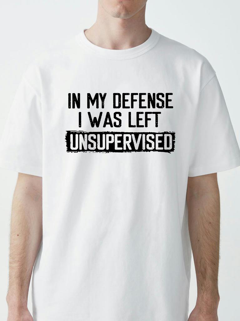 Herrenlustiges Shirt In meiner Verteidigung war ich unbeaufsichtigt Humor Geburtstag Herren T-Shirt Kurzarm Rundhals Herren T-Shirt T-Shirt Kleidung