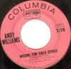 7inch Record ANDY WILLIAMS  Wrong For Each Other  Madrigal 443015 COLUMBIA 1964 US Pop Used