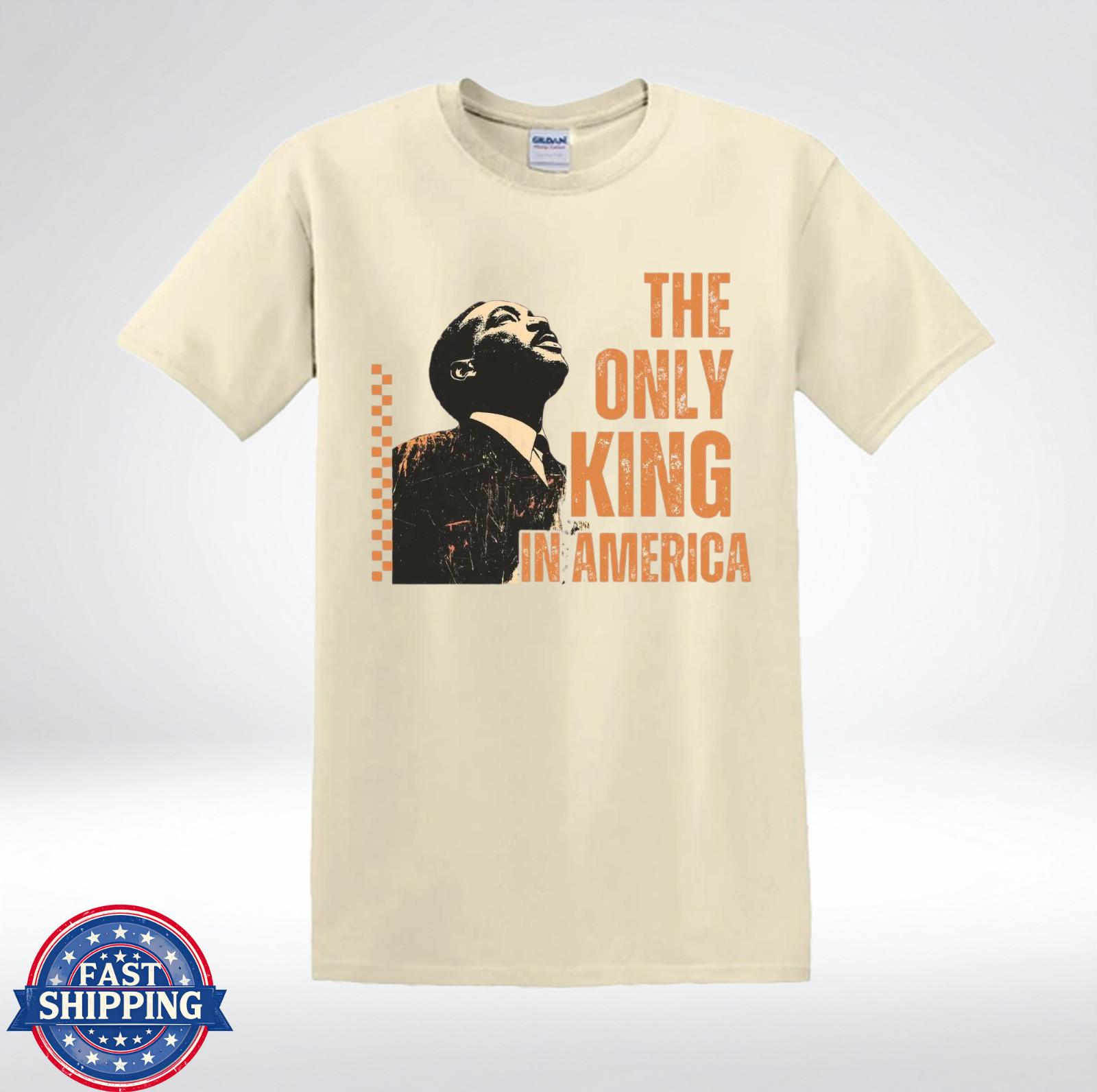 The Only King In America Martin Luther King Civil Rights Vintage T-Shirt XXXXL