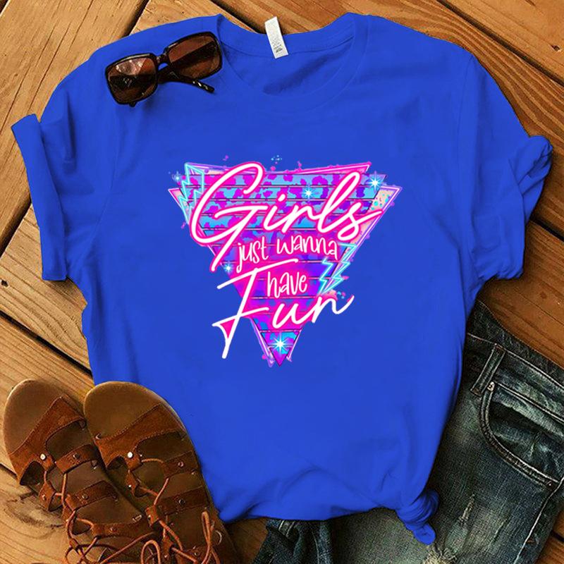 New Funny Girls Just Wanna Have Fun Printed T-Shirts Fashion Women Short Sleeve Cool Summer Casual Tops
