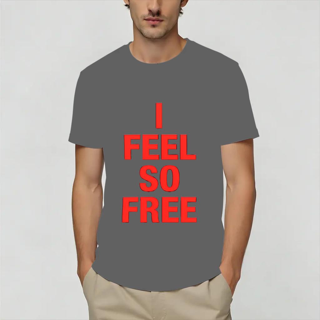 I Feel So Free Unisex T Shirts MMadonnaS Novelty Tees Short Sleeve Round Collar TShirts 100 Cotton New Arrival Clothes