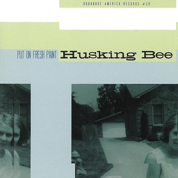 

CD HUSKING BEE - Put On Fresh Paint DOG058 Doghouse Record 1999 US Rock Used