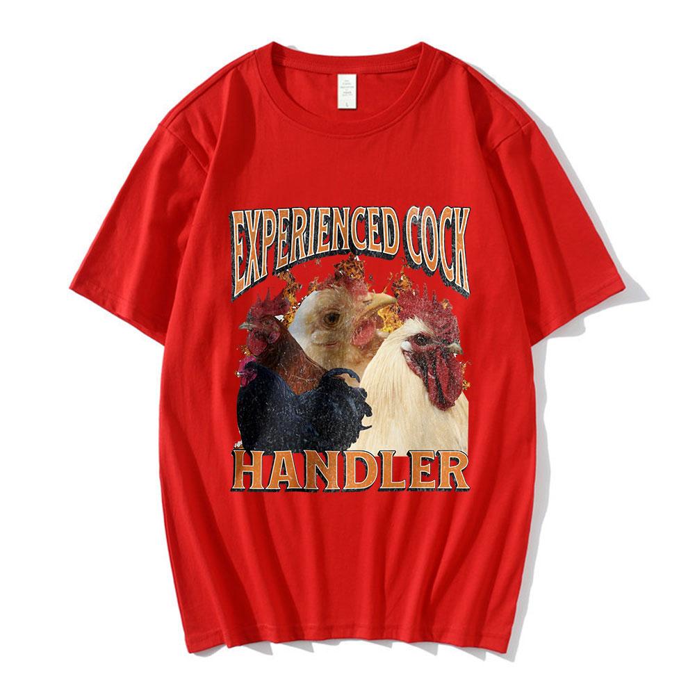 Experienced Cock Handler T Shirt Funny Chicken Lover Graphic T-shirt Mens Women Clothing Cotton Short Sleeve Oversized T Shirts
