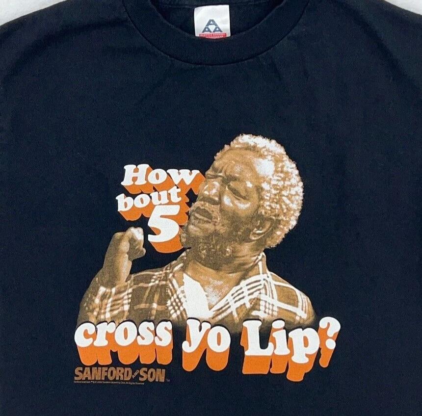 2006 SANFORD AND SON How bout 5 cross yo Lip? T-Shirt SMALL tv sitcom S