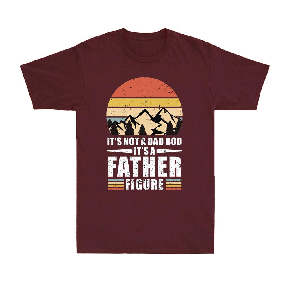 It's Not A Dad Bod It's A Father Figure Vintage Father's Day Gift Unisex's T-Shirt
