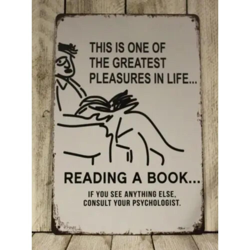 

Vintage Reading Quote Tin Sign 8x12 Inch, One of Life s Greatest Pleasures is a Book, Metal Wall Art for Home School Bar 20x30cm（7.8x11.8inch）