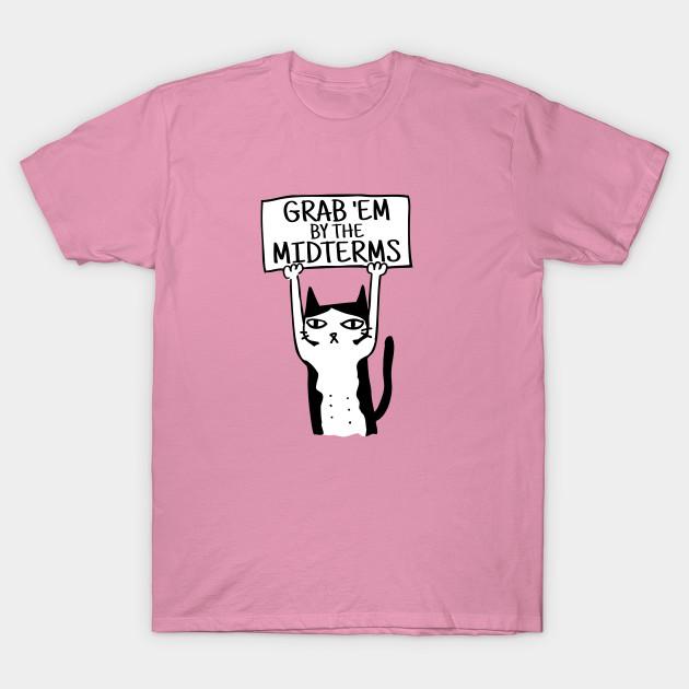 T Shirt Women Sarcastic Cranky Cat Grab Em By The Midterms Harajuku Print Kawaii Tshirt Summer Short Sleeve Female T-Shirt Top Tee