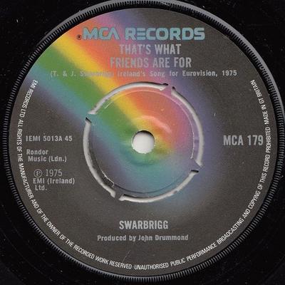 7inch Record SWARBRIGGS - That's What Friends Are For MCA179 MCA Records 1975 UK Pop Used