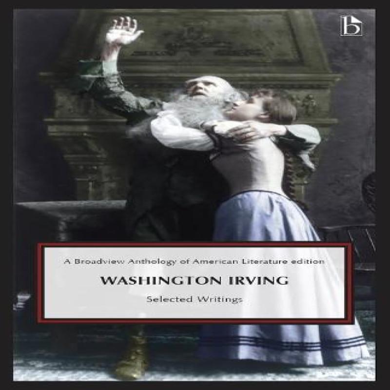 Washington Irving Selected Writings by Washington Irving Paperback... 9781554816378