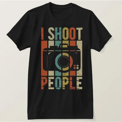 Funny Vintage I Shoot People Photographer T-Shirt Printed Short Sleeve T Shirt Women Men Tshirt Hip Hop Tees Harajuku