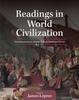 The Readings In World Civilization : Primary Sources In Ancient and Early Medieval History Book