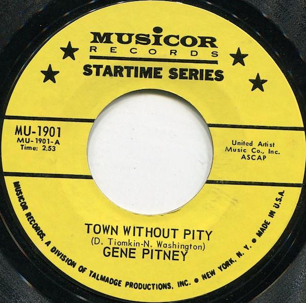 

7inch Record GENE PITNEY Town Without Pity I Wanna Love My MU1901 Musicor Records US Pop Used
