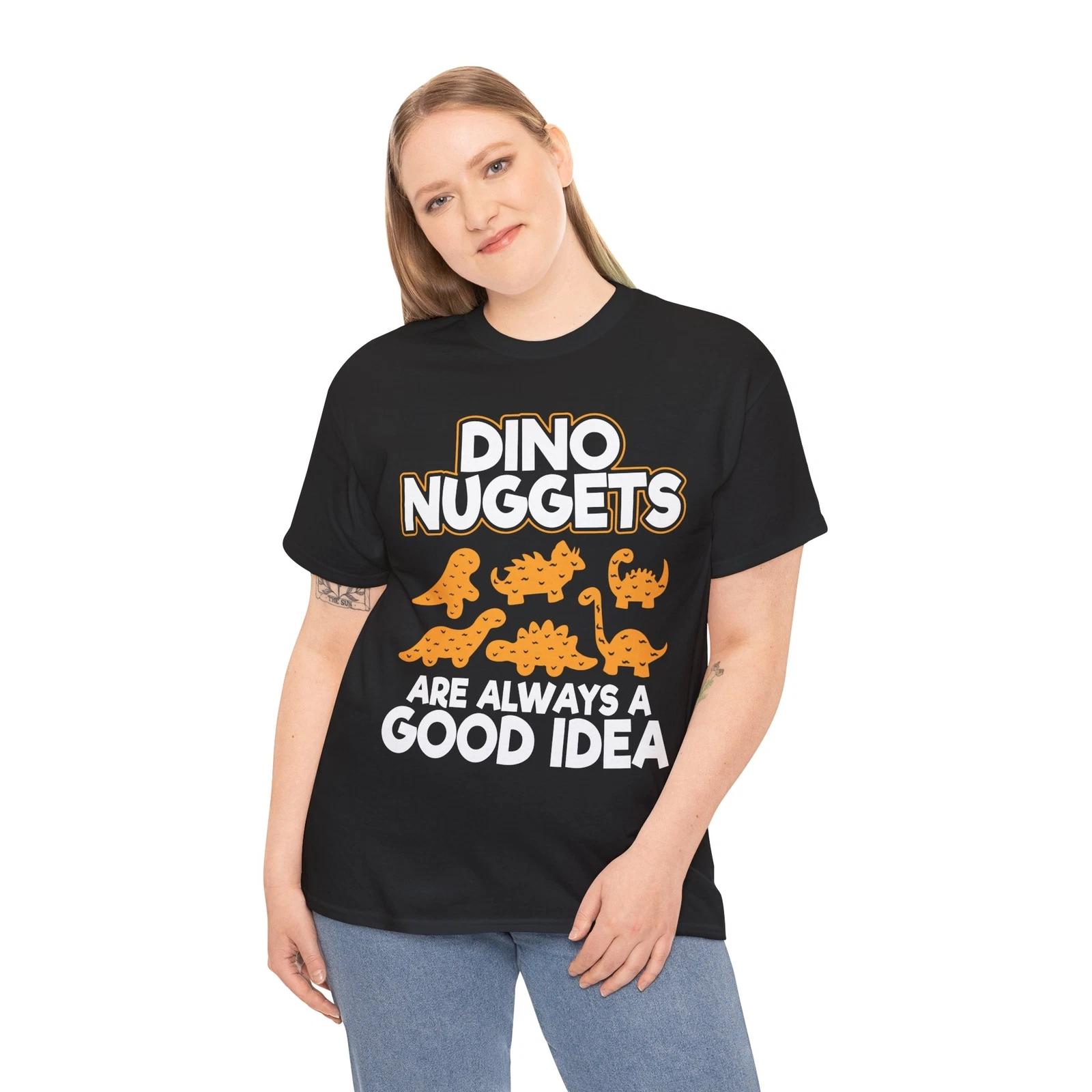 Dinosaur T-Shirt | Funny Prehistoric | Dino Nuggets Are Always a Good Idea M