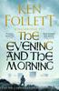 Der Abend und der Morgen von Ken Follett Taschenbuch 9781035020164