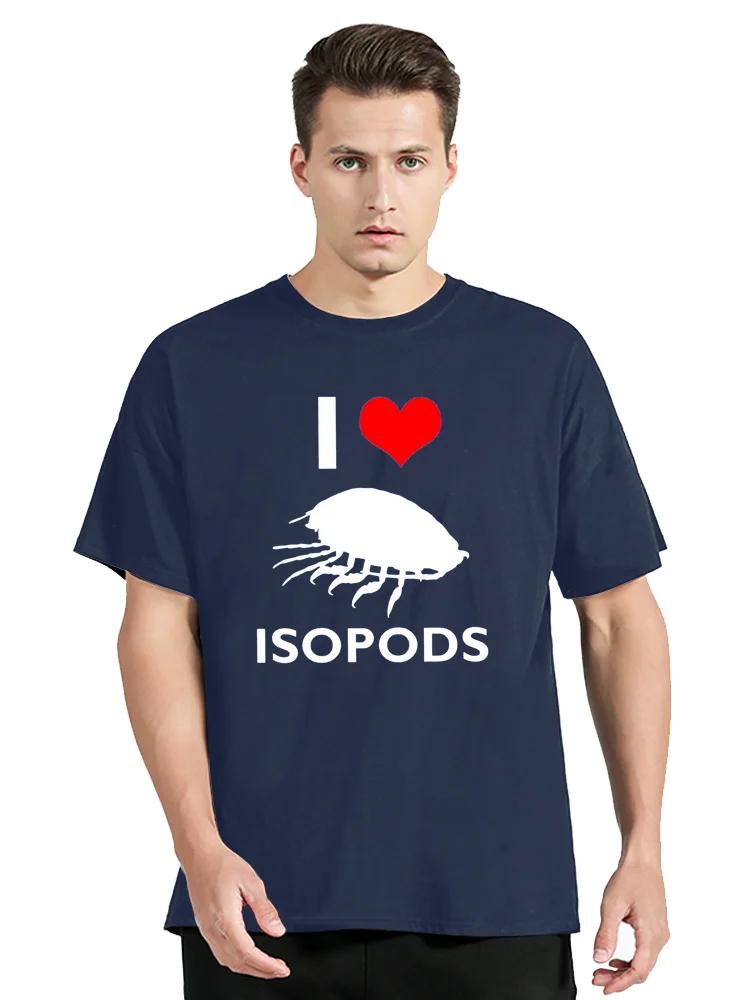I Love Isopod T Shirt Isopods Animals Lovers Gift Cotton Graphic Unisex O-neck T-shirts Clothing Oversized Tshirt
