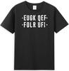 Fold Up Hidden Message F Off Funny Joke Gift Unisexs TShirt