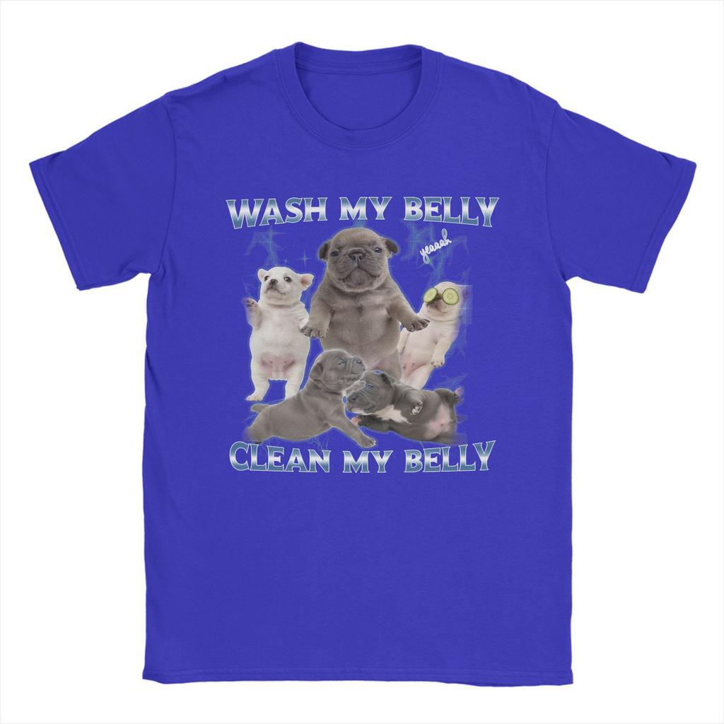 Men Women Funny Pibble Meme Wash My Belly T Shirt Pure Cotton Print Tee Shirts  Top Clothing
