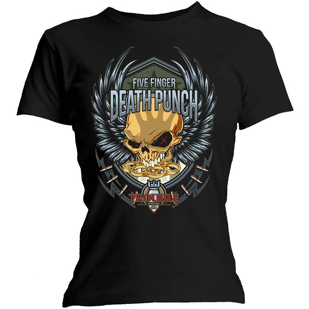 Five Finger Death Punch Ladies T-Shirt Trouble
