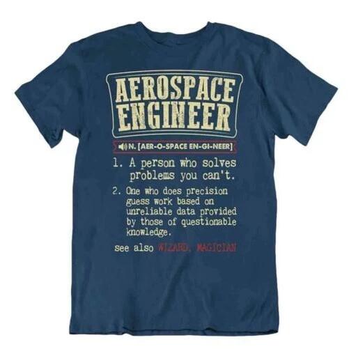 Arospace Engineer Physical Science T-Shirt Funny T-Shirt Unisex Cotton 2XL
