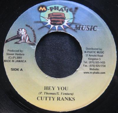 7inch Record CUTTY RANKS - Hey You NONE M-Phatic! Music 2001 Jamaica Reggae, Ska & Dub Used