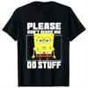 Unisex T Shirt Spongebobs Please Dont Make Me Do Stuff T Shirts Popular Summer Tee Shirt Vintage Pattern Cotton Tops Plus Size