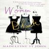 The Women In Black by Madeleine St. John Paperback Book 9780349123387
