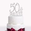 50 Cake Topper Premium Silver Metal 50 and Fabulous  50th Birthday Party Sparkly Rhinestone Decoration Makes a Great Centerpiece