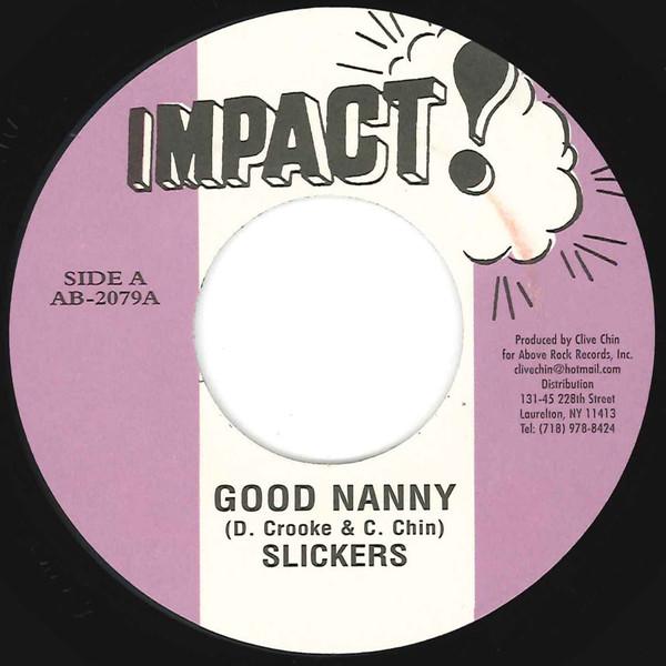 

7inch Record SLICKERS - Good Nanny AB2079 Impact! US Reggae, Ska & Dub Used