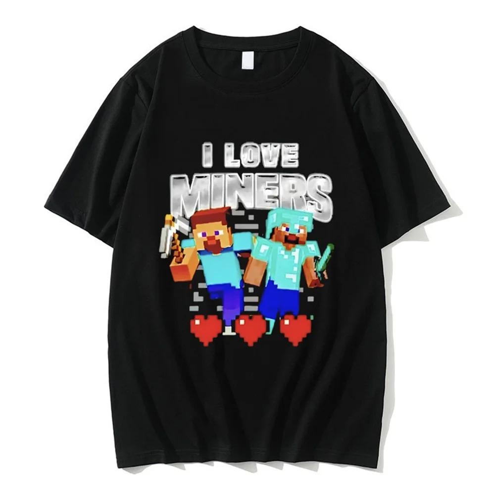 I Love Miners Print Tshirt Otaku Game Funny Meme T-shirt Crewneck Male Summer Pure Cotton Short Sleeve Men's Oversized
