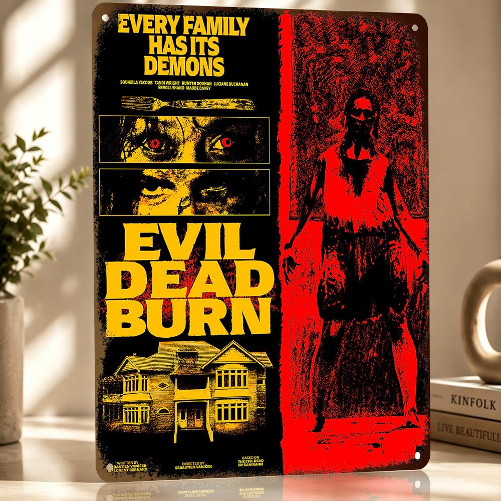Evil Dead Burn Horror Movie D Texture Metal Poster Customized Wall Art Tin Sign Gift for Mancave Office Decor Room Funny Signs