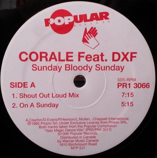 12inch Record CORALE DXF  GEM FEAT MARTINA  Sunday Bloody Sunday  Batufest Com PR13066 POPULAR RECORDS 1996 Canada Dance  Electronica Used