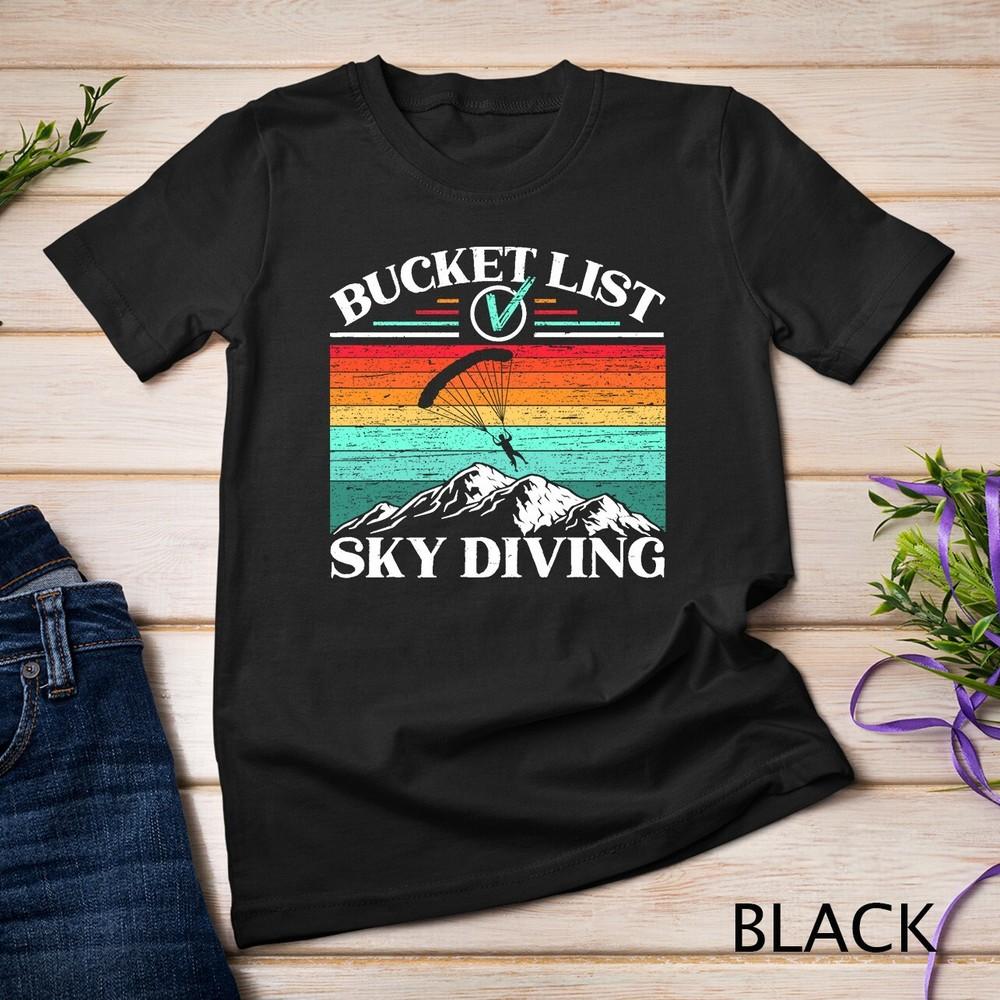 Bucket List Sky Diving T-Shirt Unisex T-shirt