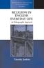 The Religion In English Everyday Life : An Ethnographic Approach Book