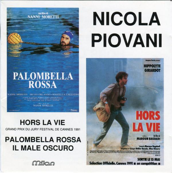 

CD NICOLA PIOVANI - Hors La Vie / Palombella Rossail Ma CDCH541 Milan 1991 France Soundtracks & Musicals Used