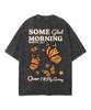 Some Glad Morning I'll Fly Away Monarch Butterfly Faith Front Back Vintage Washed T‑Shirt Unisex Loose Short Sleeve Casual Tops