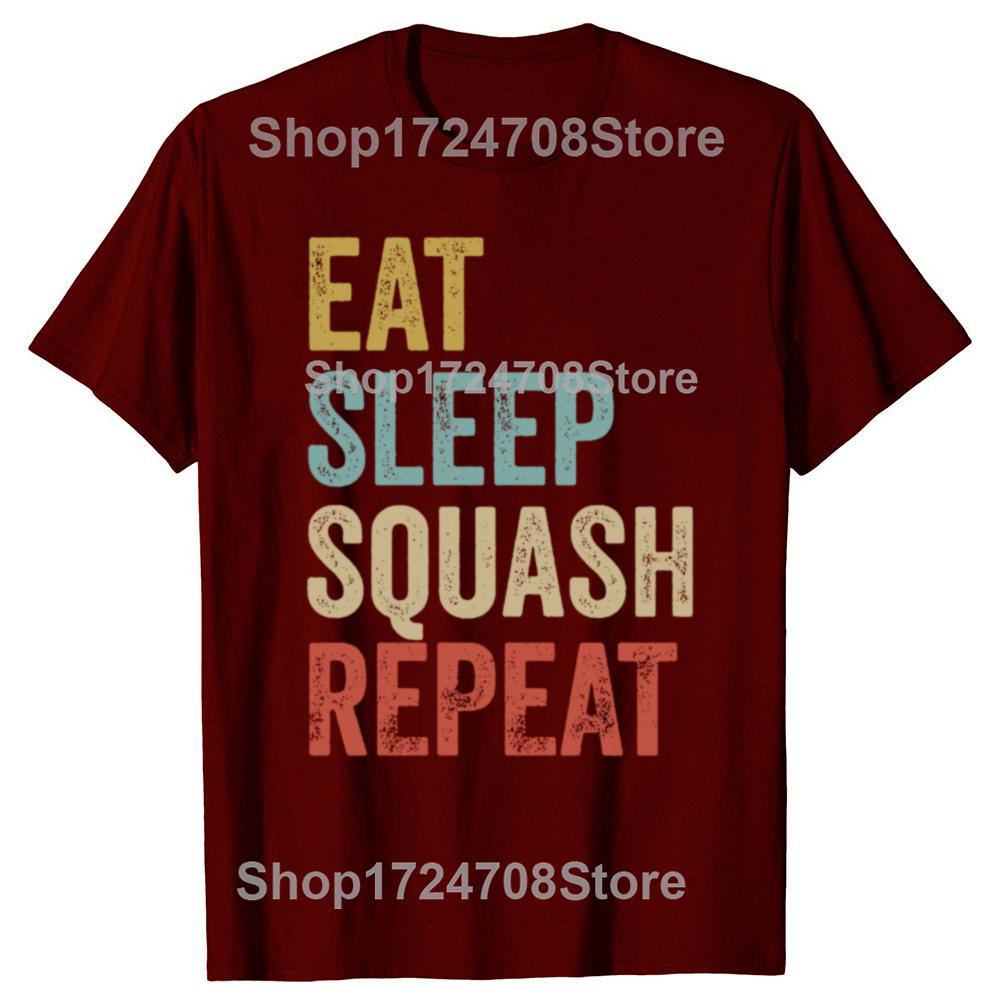 Funny Eat Sleep Squash Player Repeat Graphic T-shirts Men Women's Fashion Casual Tshirt 100% Cotton Loose Oversized T Shirt