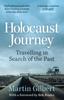 Bok Holocaust Journey: Travelling In Search Of The Past