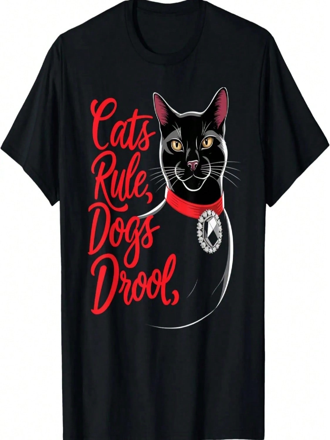 Cats Rule, Dogs Drool Cat Lover Feline Black Cat Pet T-Shirt S