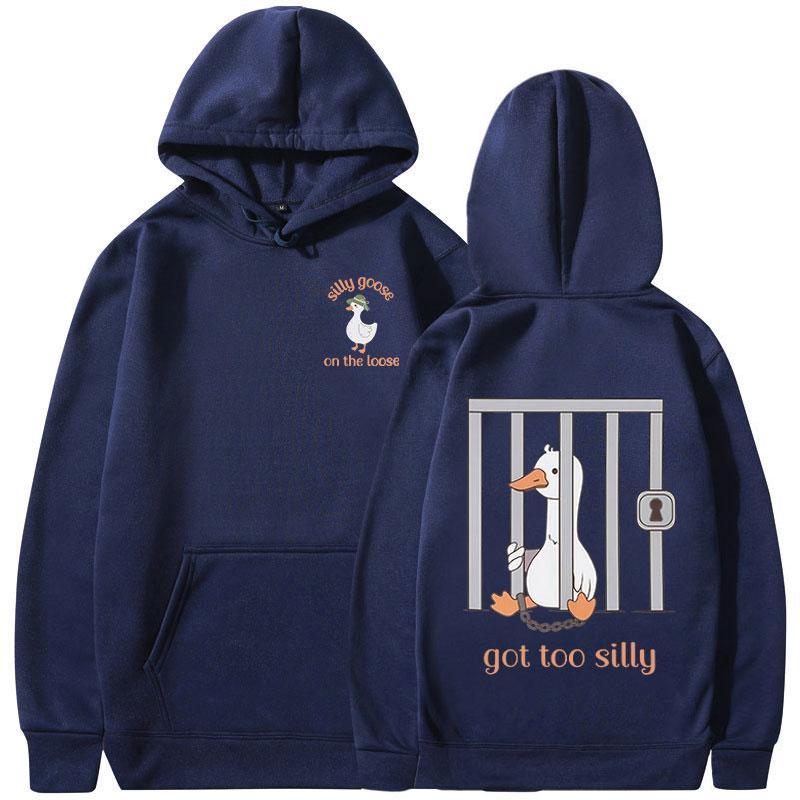 Silly Goose on The Loose Hoodies Wurden zu albern Lustige Meme Kapuzenpullover Herren Damen Kleidung Lässig Langärmlig Pullover
