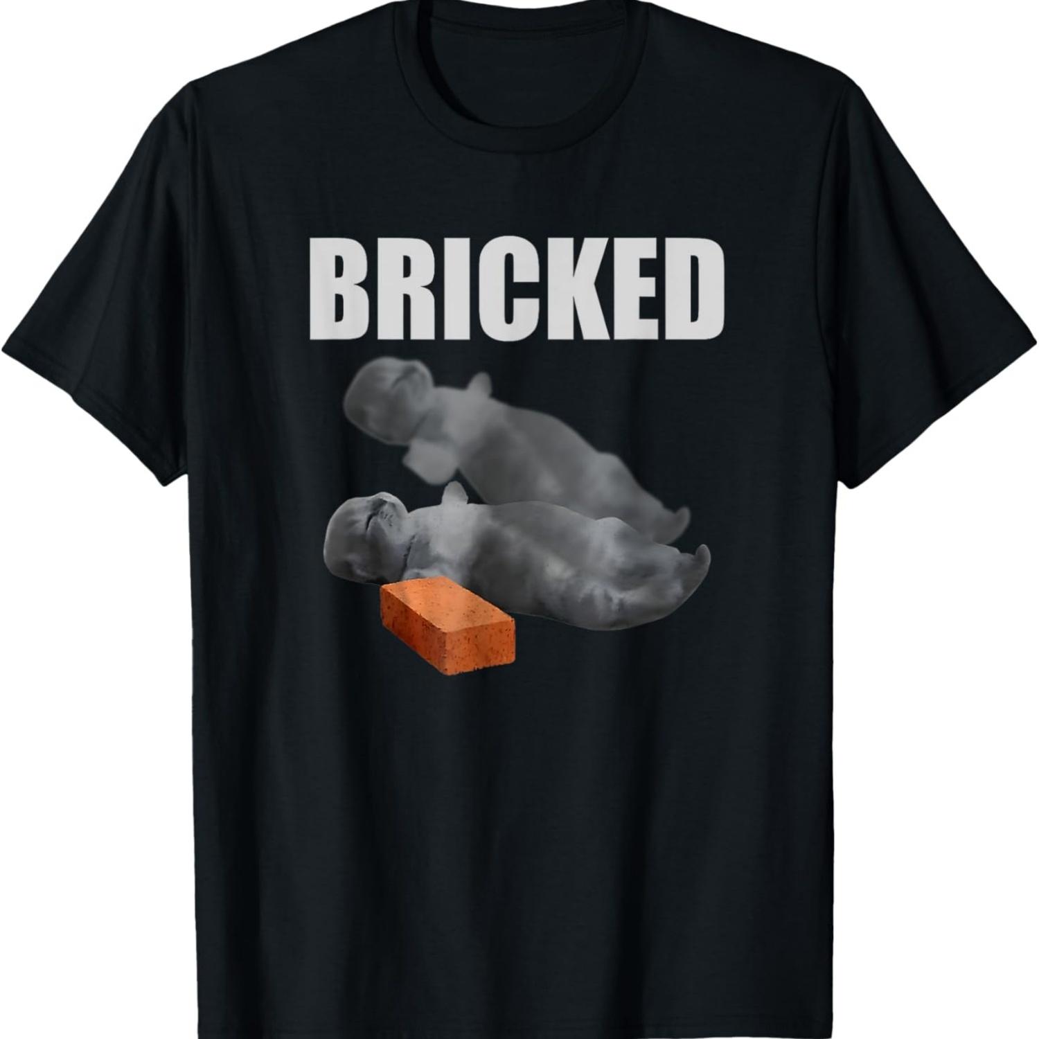 Cat Bricked Funny Knocked Out Meme Silly Cats Saying T-Shirt S